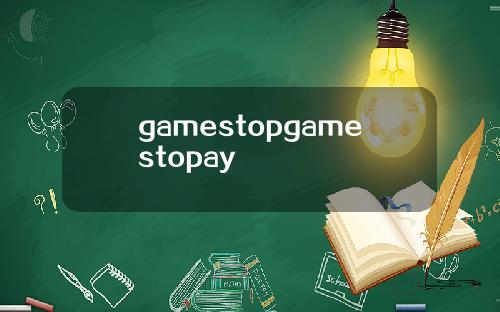 gamestopgamestopay