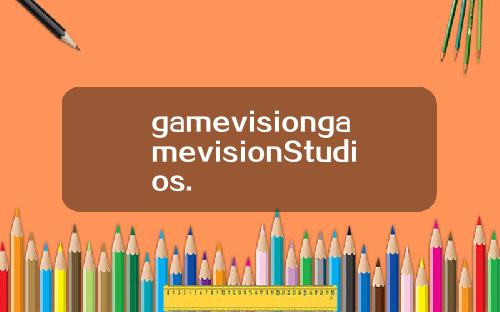 gamevisiongamevisionStudios.